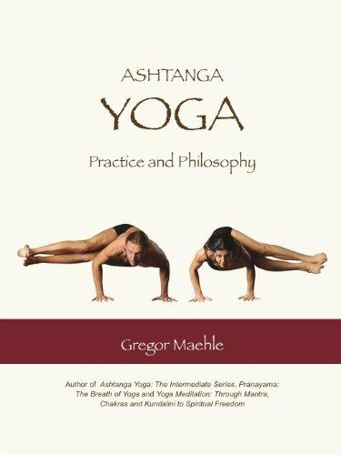 Ashtanga Yoga Practice and Philosophy