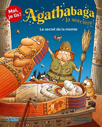 Agathabaga la sorcière !. Vol. 1. Le secret de la momie