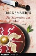 Die Schwerter des Tiberius: Roman