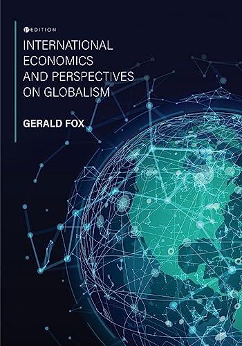 International Economics and Perspectives on Globalism