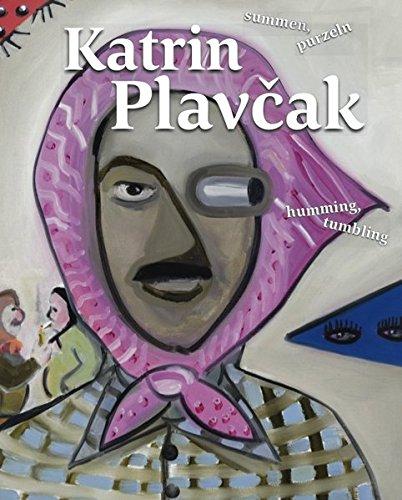 Katrin Plavcak : summen, purzeln. Katrin Plavcak : humming, tumbling