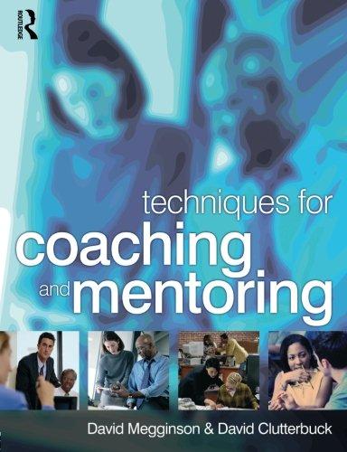 Techniques for Coaching and Mentoring