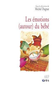 Les émotions (autour) du bébé