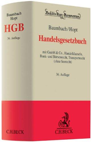 Handelsgesetzbuch: mit GmbH & Co., Handelsklauseln, Bank- und Börsenrecht, Transportrecht (ohne Seerecht)