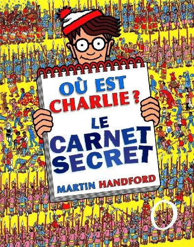 Où est Charlie ?. Le carnet secret