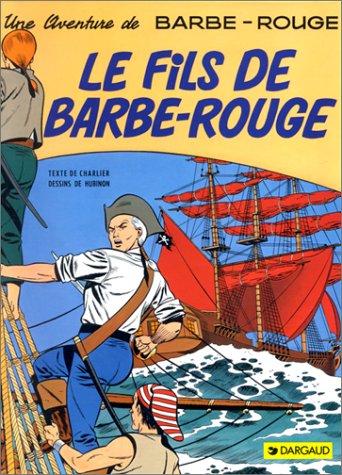 Une aventure de Barbe-Rouge. Vol. 2. Le fils de Barbe-Rouge