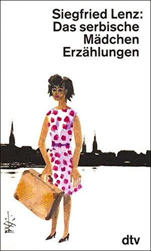 Das serbische Mädchen: Erzählungen (dtv Literatur)