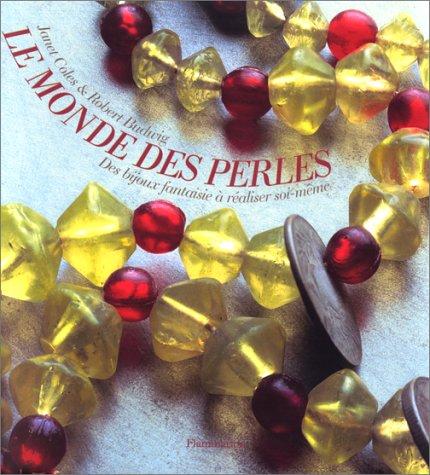 Le monde des perles (Vieux Fonds Art)