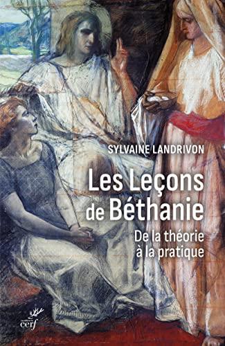 Les leçons de Béthanie : de la théorie à la pratique