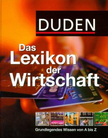 Duden Das Lexikon der Wirtschaft