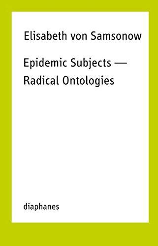 Epidemic Subjects - Radical Ontology