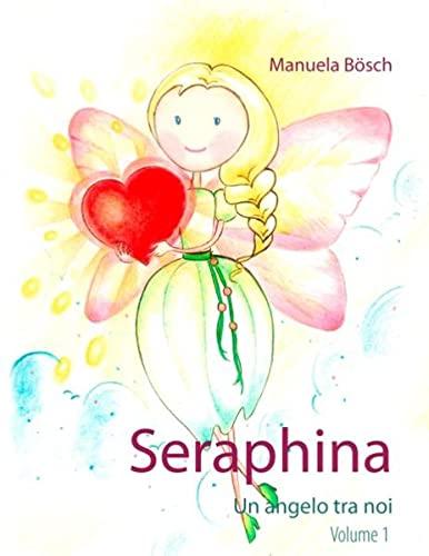 Seraphina: Un angelo tra noi