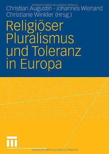 Religiöser Pluralismus Und Toleranz In Europa (German Edition)