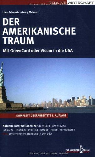 Der amerikanische Traum. Mit GreenCard oder Visum in die USA