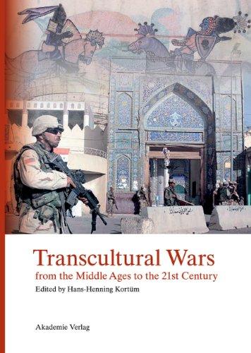 Transcultural Wars: from the Middle Ages to the 21st Century