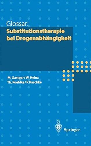 Glossar: Substitutionstherapie bei Drogenabhängigkeit