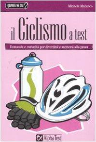 Il ciclismo a test (Quante ne sai?)