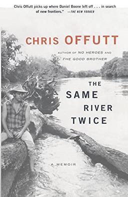 The Same River Twice: A Memoir