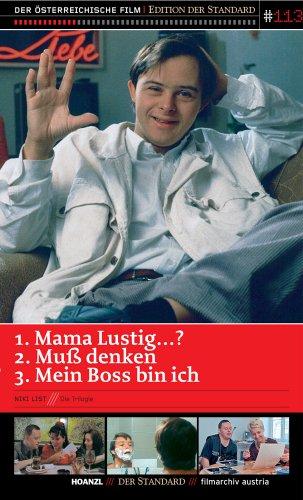 Mama lustig / Muss denken / Mein Boss bin ich / Edition Der Standard