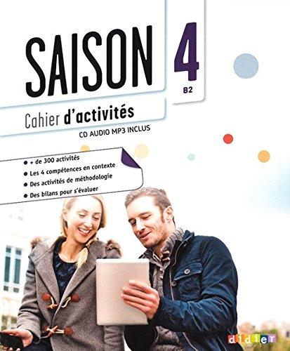 Saison 4, B2 : cahier d'activités