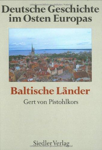 Deutsche Geschichte im Osten Europas, 10 Bde., Baltische Länder