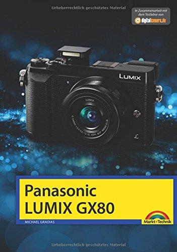 Panasonic LUMIX GX 80 - Das Handbuch zur Kamera