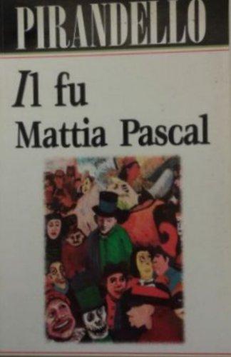 Il fu Mattia Pascal