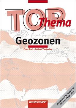 Topographische Arbeitshefte - Neubearbeitung 2003: Topographische Arbeitshefte: TOP-Thema Geozonen