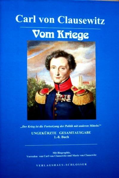 Vom Kriege: Carl von Clausewitz