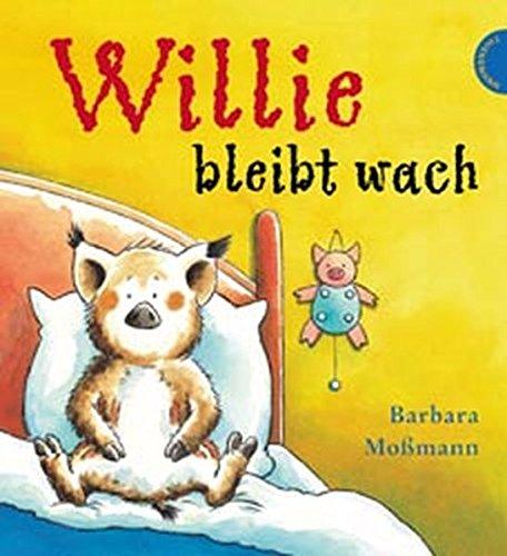 Willie bleibt wach