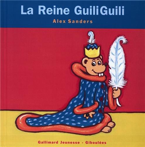 La reine Guiliguili