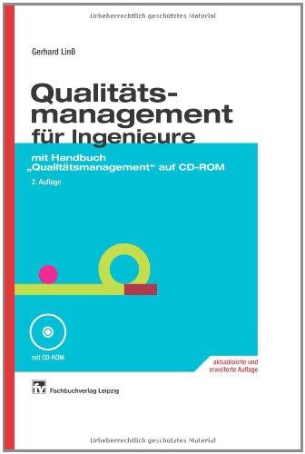 Qualitätsmanagement für Ingenieure: mit Handbuch "Qualitätsmanagement" auf CD-ROM