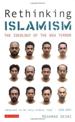 Rethinking Islamism: The Ideology of the New Terror