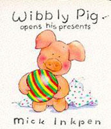 Wibbly Pig Opens His Presents