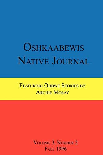 Oshkaabewis Native Journal (Vol. 3, No. 2)