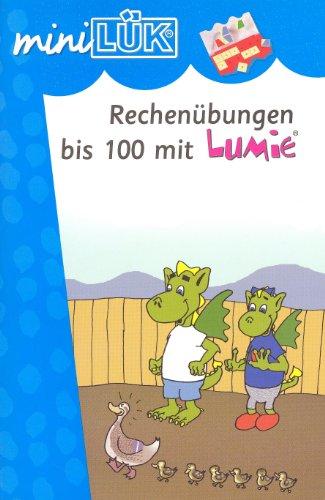 miniLÜK Rechenübungen mit LUMIE: mini LÜK, Übungshefte, Rechenübungen: Aufgaben im Zahlenraum bis 100 ab Klasse 1: 3