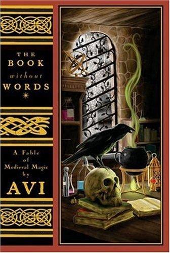 The Book without Words: A Fable of Medieval Magic