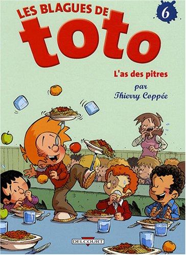 Les blagues de Toto. Vol. 6. L'as des pitres