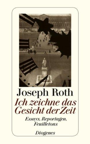 Ich zeichne das Gesicht der Zeit: Essays. Reportagen, Feuilletons