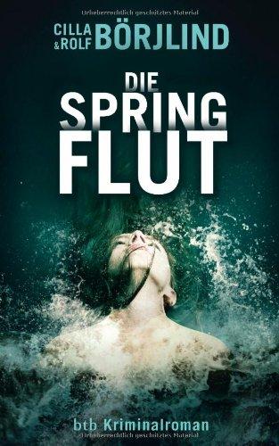 Die Springflut: Roman