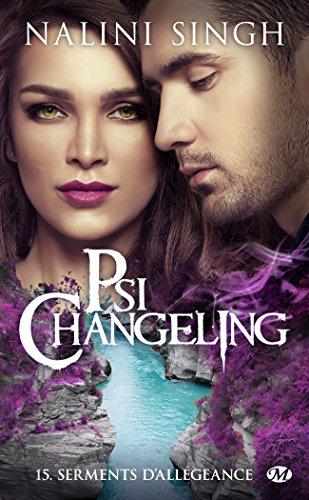 Psi-changeling. Vol. 15. Serments d'allégeance