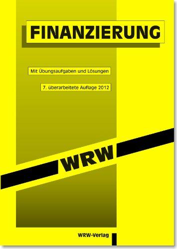 Finanzierung: ALTAUFLAGE, AKTUELL IST: 8. überarb. Aufl. 2013, EUR 4,80, ISBN 978-3-0342-0088-2