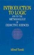 Introduction to Logic: And to the Methodology of Deductive Sciences (Dover Books on Mathematics)