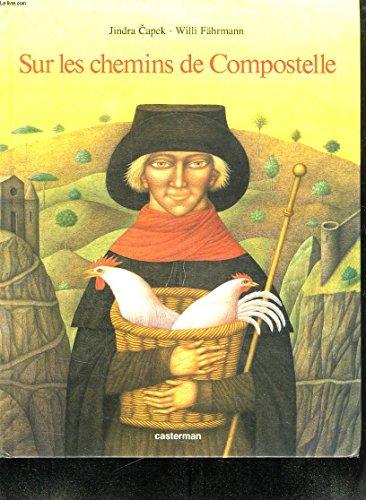 Sur les chemins de Compostelle