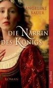 Die Närrin des Königs: Roman