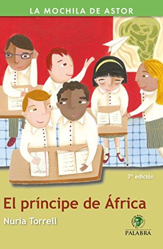 El príncipe de África (La Mochila de Astor)