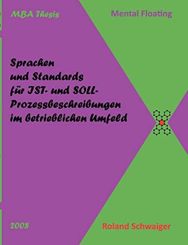 Sprachen und Standards für IST- und SOLL-Prozessbeschreibungen im betrieblichen Umfeld