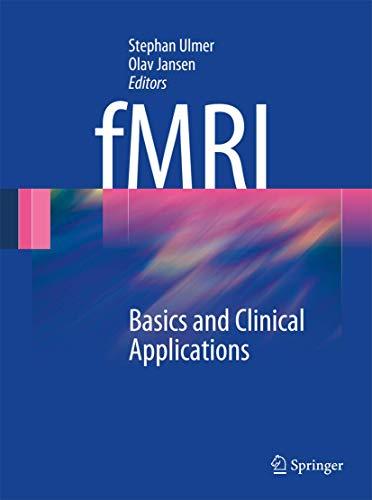 fMRI: Basics and Clinical Applications