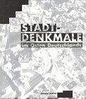 Stadtdenkmale im Osten Deutschlands