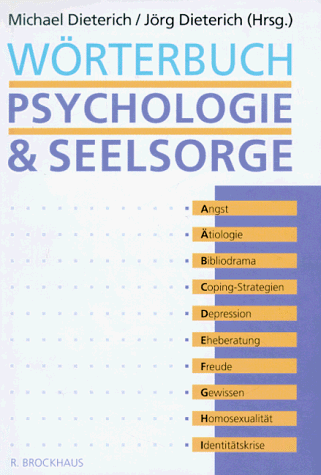 Wörterbuch Psychologie & Seelsorge